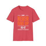 Never Give Up T-Shirt