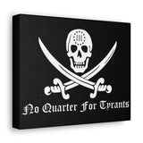 No Quarter for Tyrants Canvas Wraps