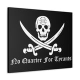 No Quarter for Tyrants Canvas Wraps