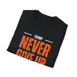 Never Give Up T-Shirt