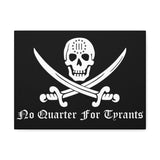 No Quarter for Tyrants Canvas Wraps