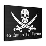 No Quarter for Tyrants Canvas Wraps