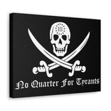 No Quarter for Tyrants Canvas Wraps