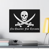 No Quarter for Tyrants Canvas Wraps